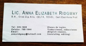 My business card in El Salvador, with qualifications and title carefully translated and adjusted to meet business expectations